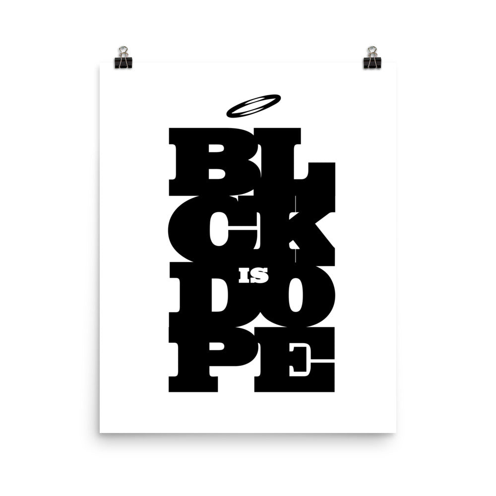 Blk is Dope - white - Poster